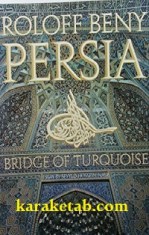 Persia, bridge of turquoise